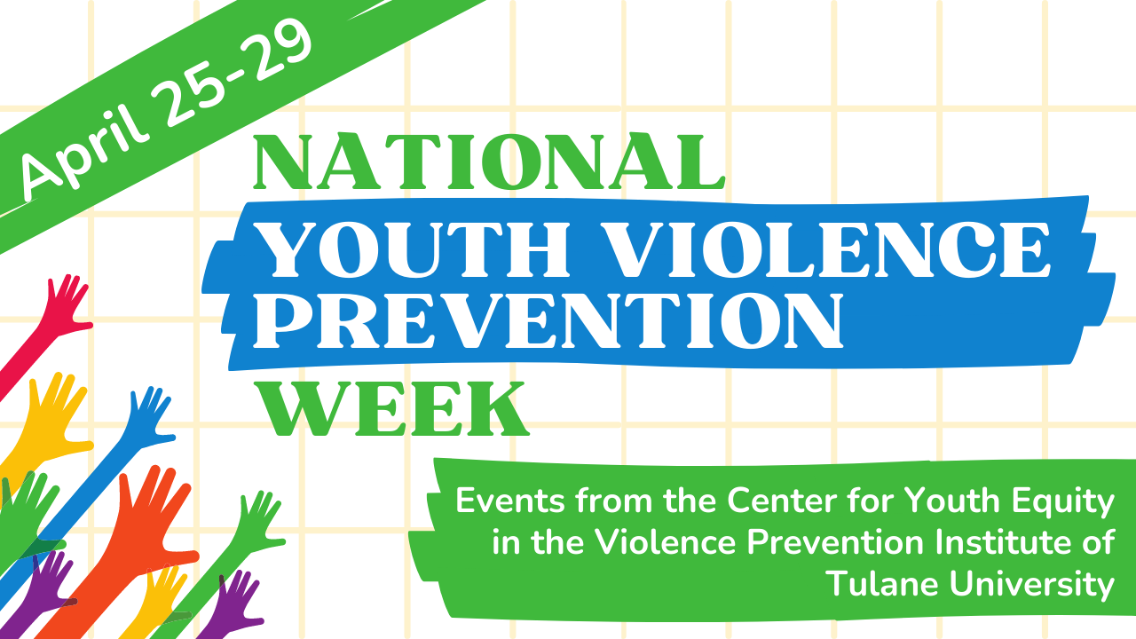 Youth Violence Prevention Week - April 25 To 29 | Violence Prevention ...